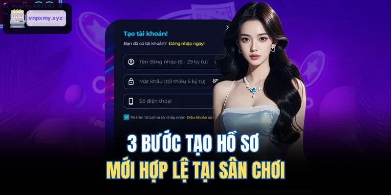 Hướng dẫn tạo hồ sơ mới nhanh chóng và hợp lệ