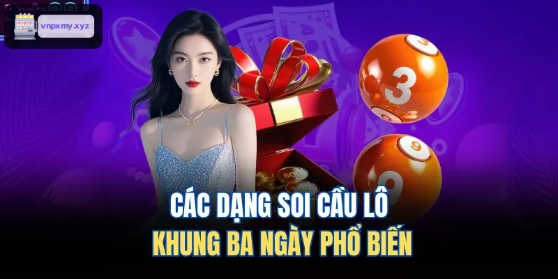 Phương pháp soi cầu lô khung ba ngày phổ biến