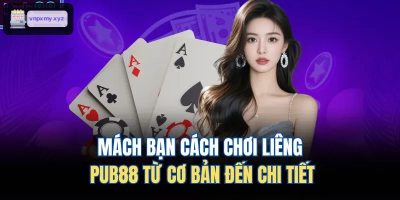 Mách bạn cách chơi liêng C88 từ cơ bản đến chi tiết