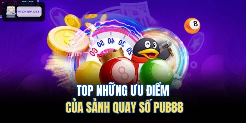 Ưu điểm nổi bật của sảnh quay số C88